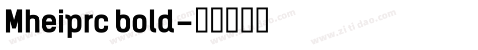 Mheiprc bold字体转换